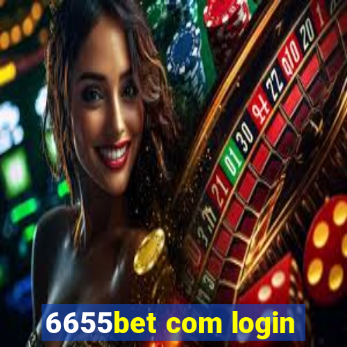 6655bet com login